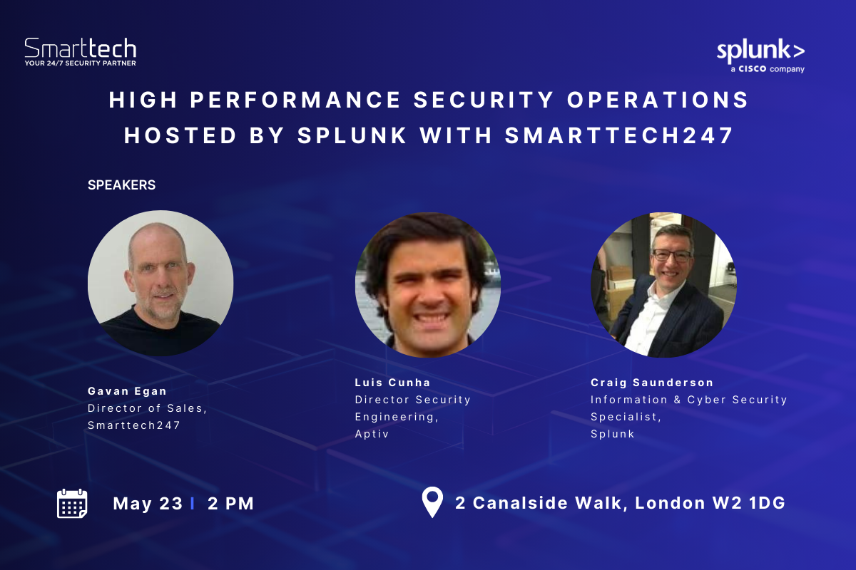 Event: Next-Gen Security Operations with Smarttech247 & Splunk
